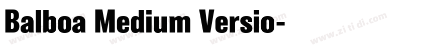 Balboa Medium Versio字体转换